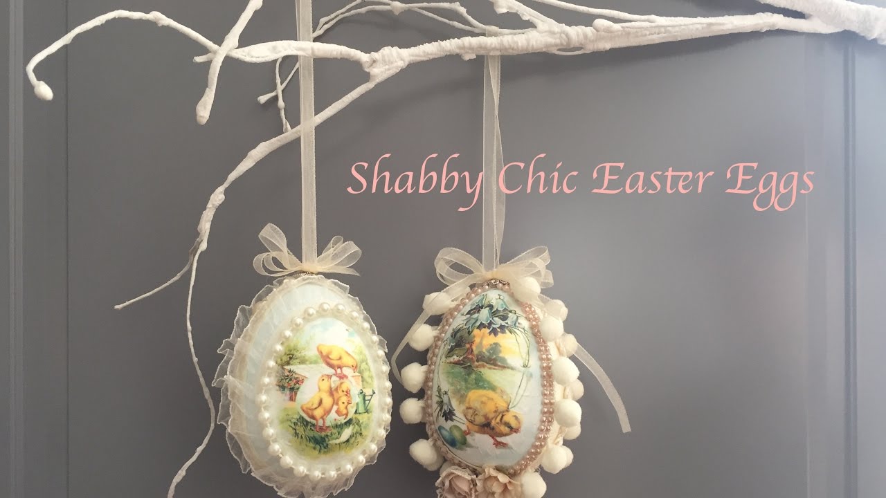 Shabby Chic Easter Eggs