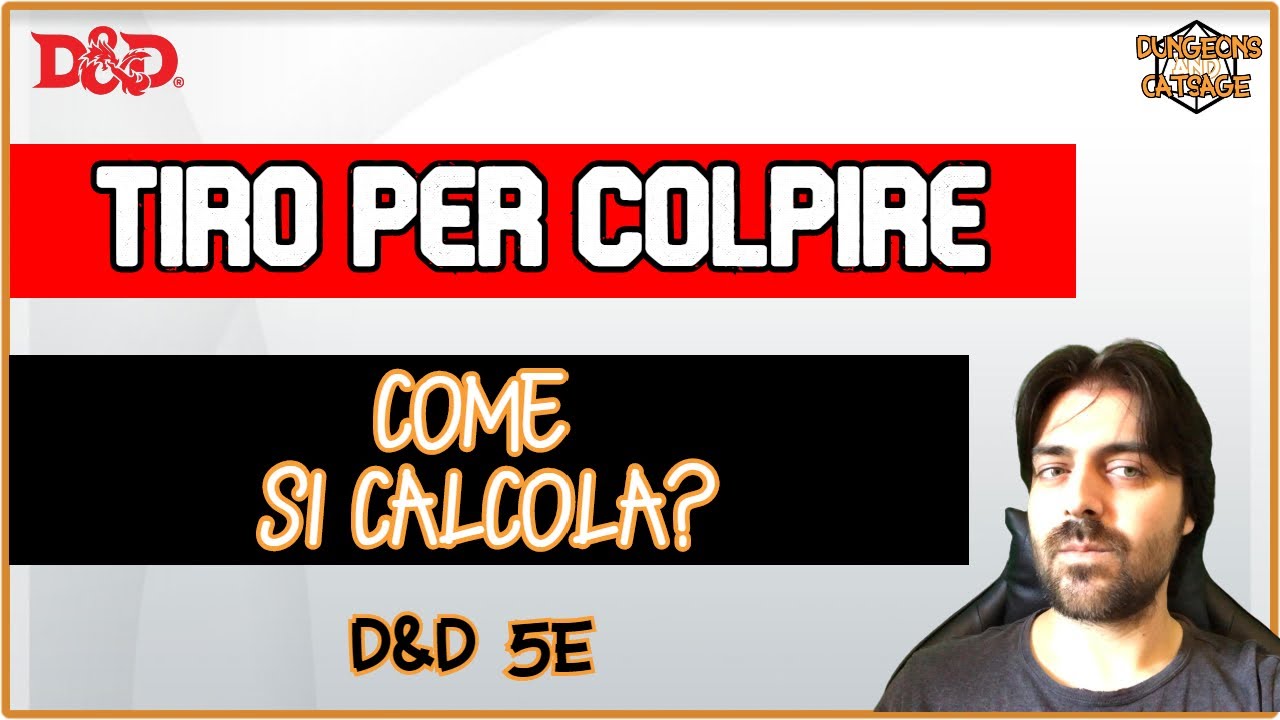 Tiro per colpire - Come si fa? D&D5e Ita