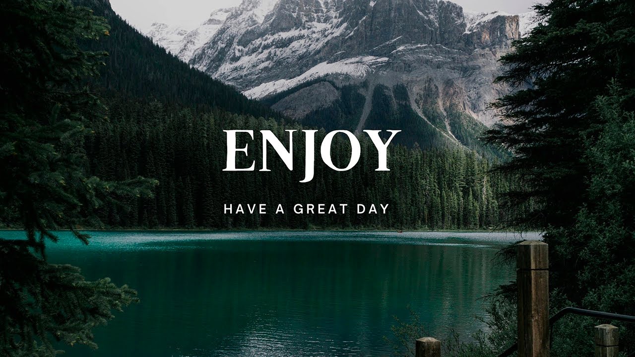 beautiful nature music - Have a great day!