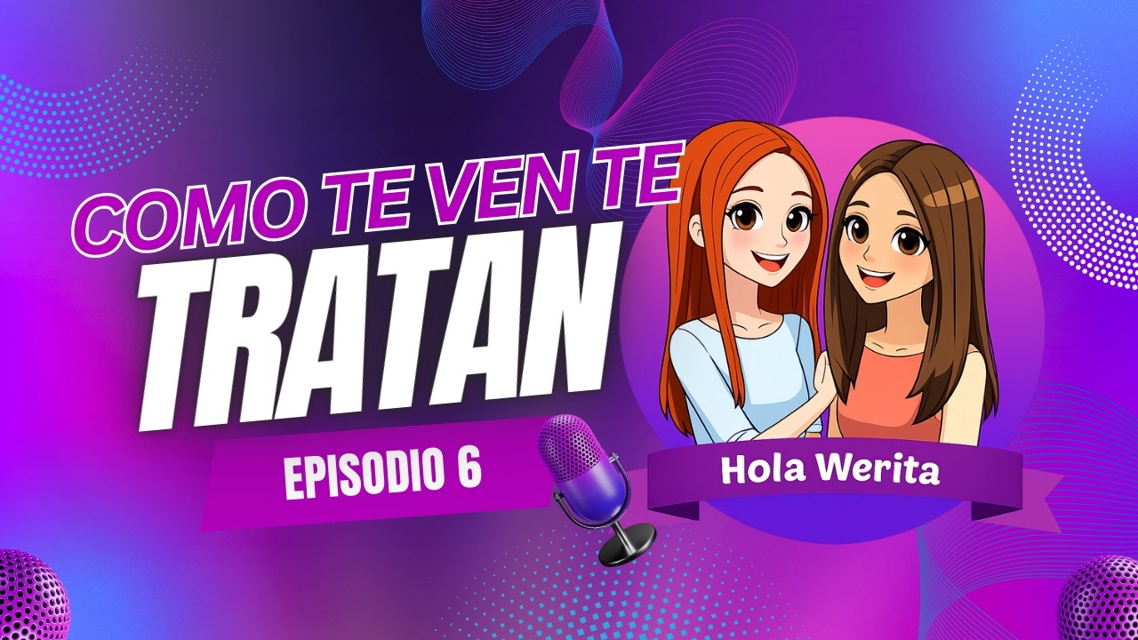 Como te ven te tratan Episodio 6