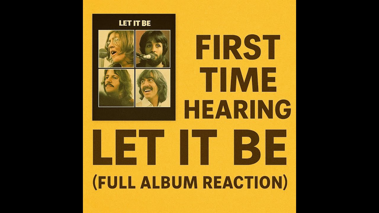 First Time Hearing The Beatles – Let It Be (Full Album Reaction)