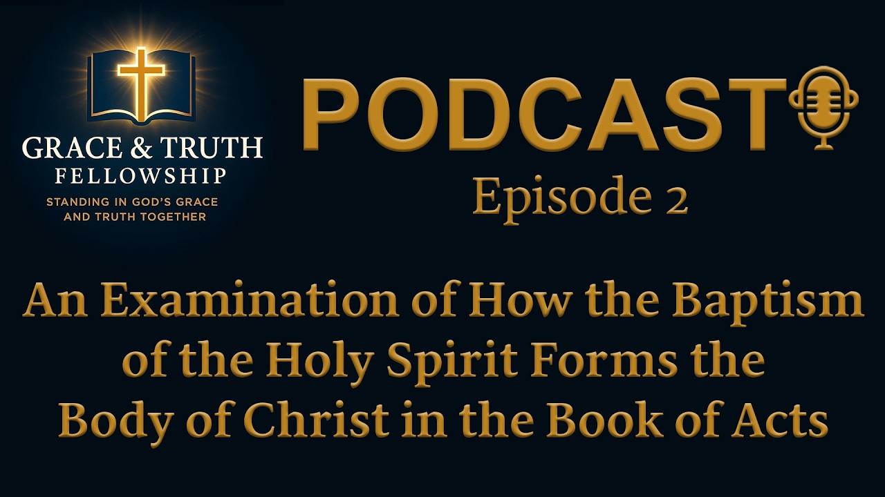 An Examination of How the Baptism of the Holy Spirit Forms the Body of Christ in the Book of Acts