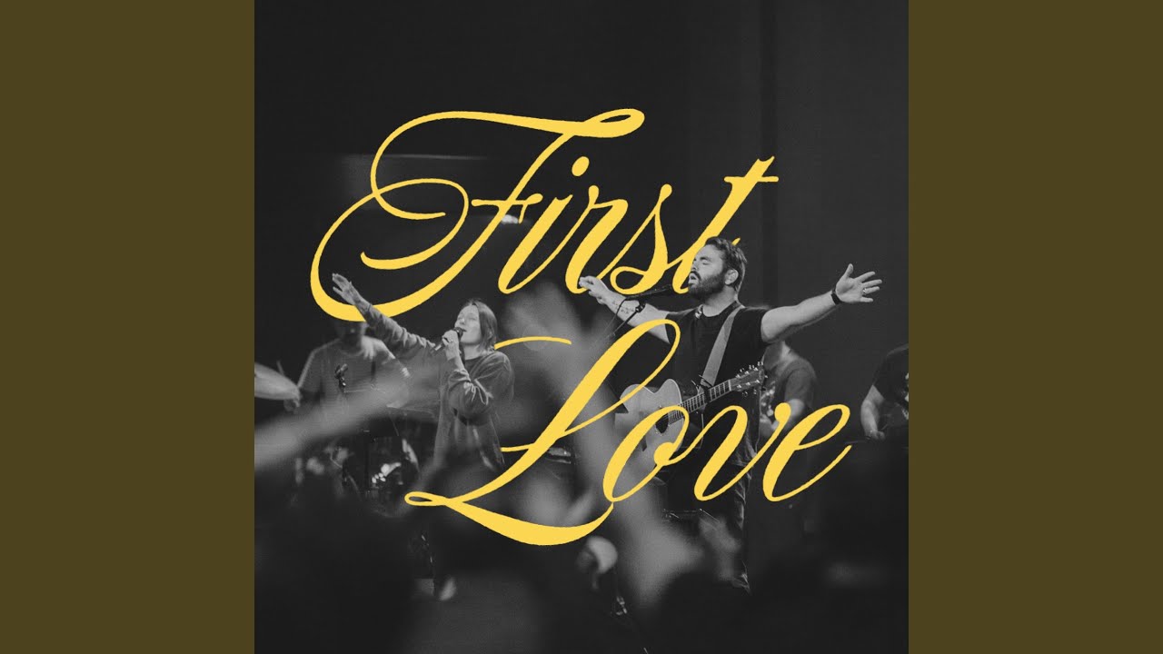 First Love (Live) (feat. Cody Kurtz & Kayla Kurtz)