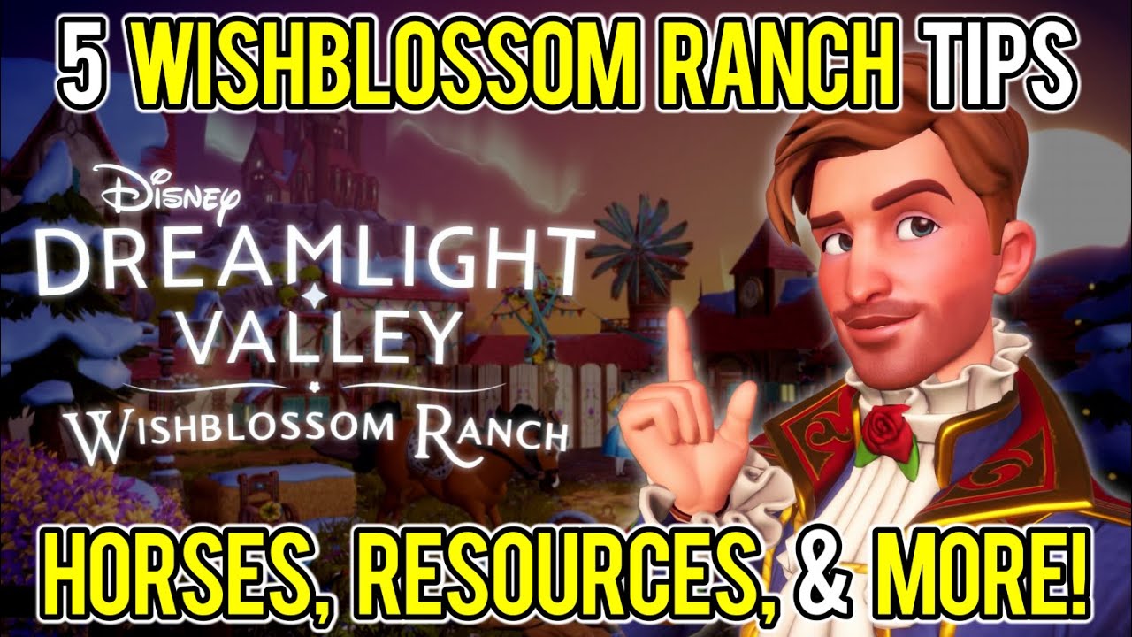 5 незаменимых советов для посещения ранчо «Wishblossom»! | Disney Dreamlight Valley