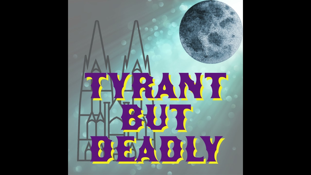 Tyrant But Deadly Ep 51--Don't Dead Open Outside