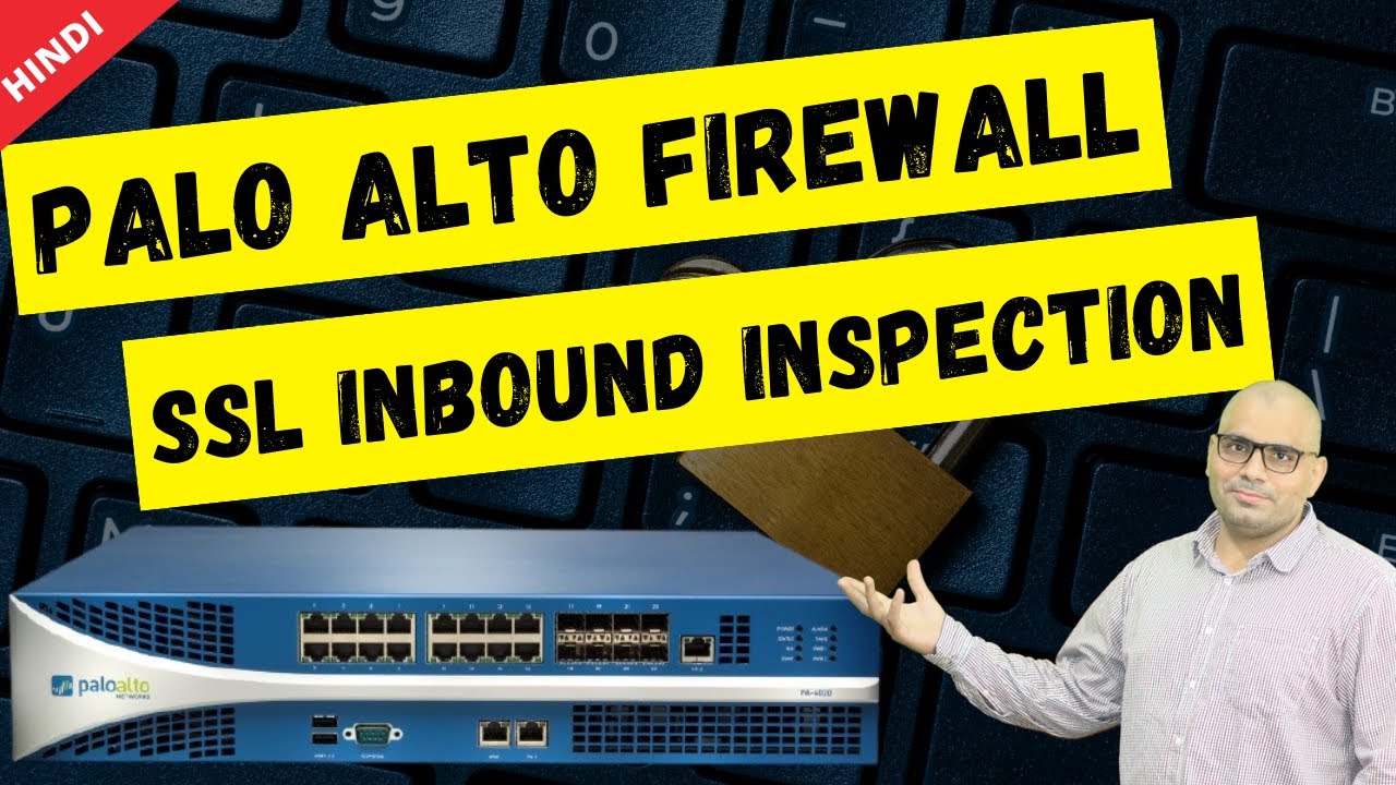 SSL Inbound Inspection Decryption- Palo Alto Firewall [Hindi]