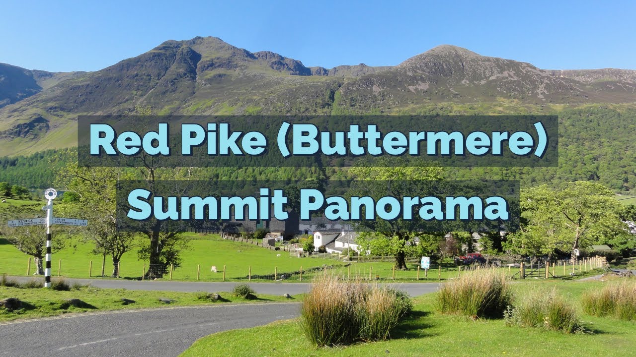 Red Pike (Buttermere) Fully Labelled Summit View Panorama. Lake District Walks. Hiking.