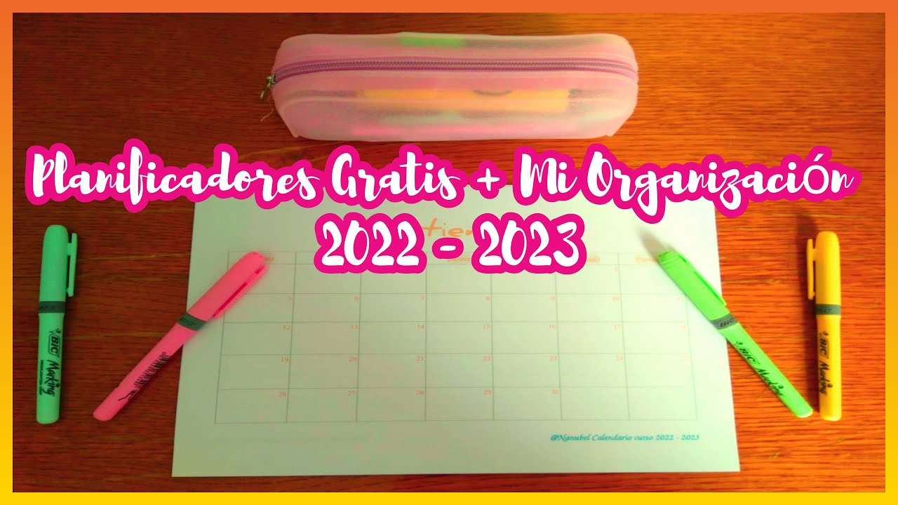 *DESCARGABLES GRATIS* PARA PLANIFICARSE + Mi Organización 2022 - 2023