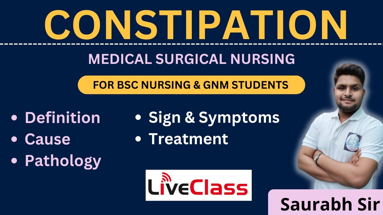 Constipation || medical surgical nursing || For Bsc Nursing and GNM students