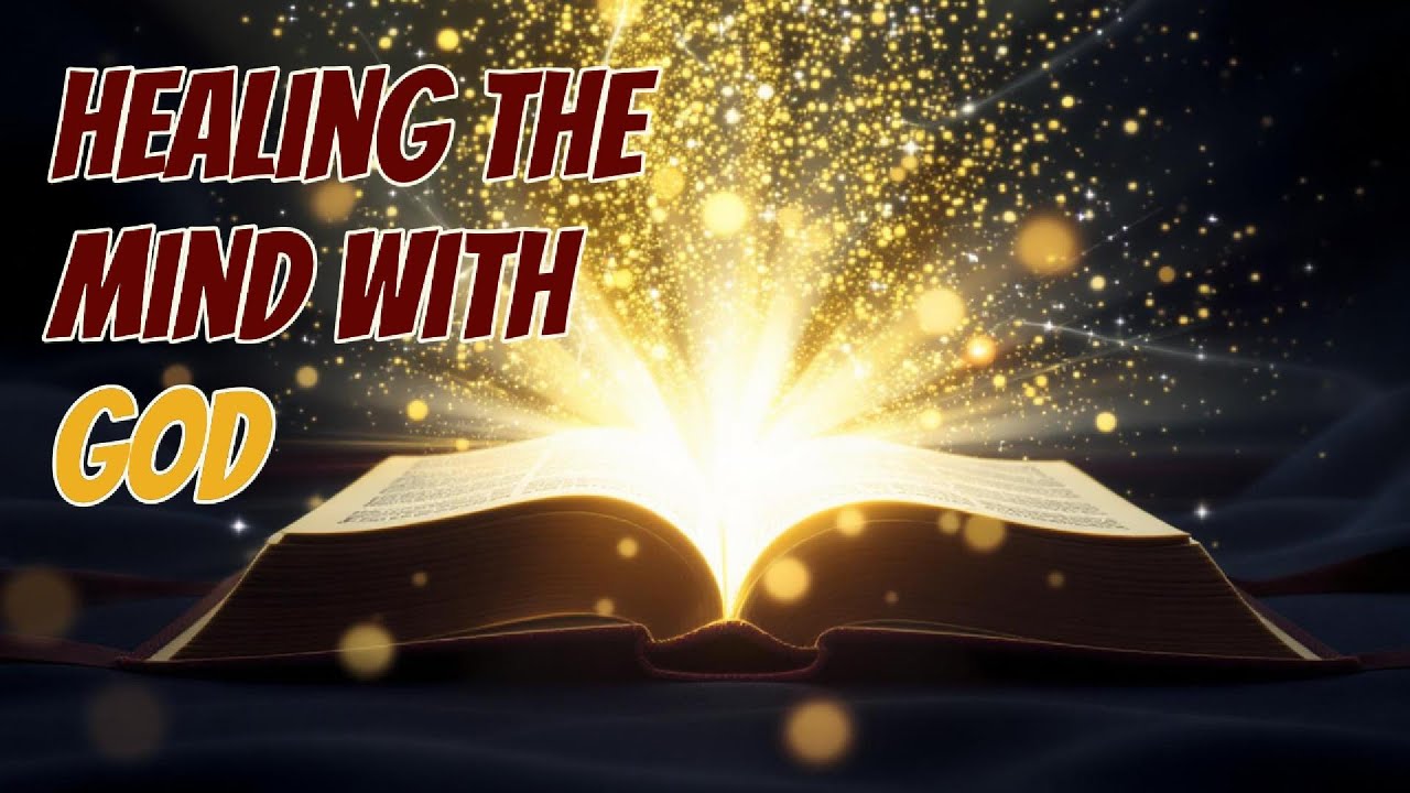 God Is Healing Your Mind Right Now — Listen Before You Give Up