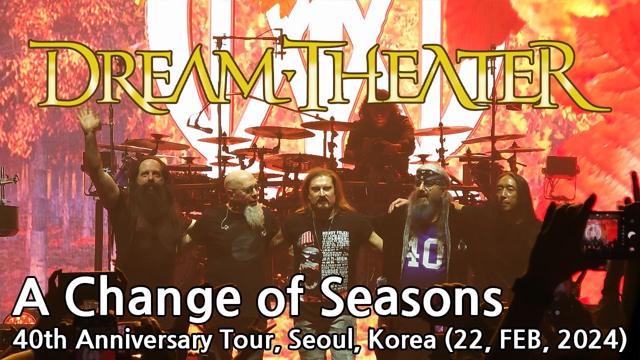 [4K] Dream Theater - A Change of Seasons (Live In Korea / 22, FEB, 2026)