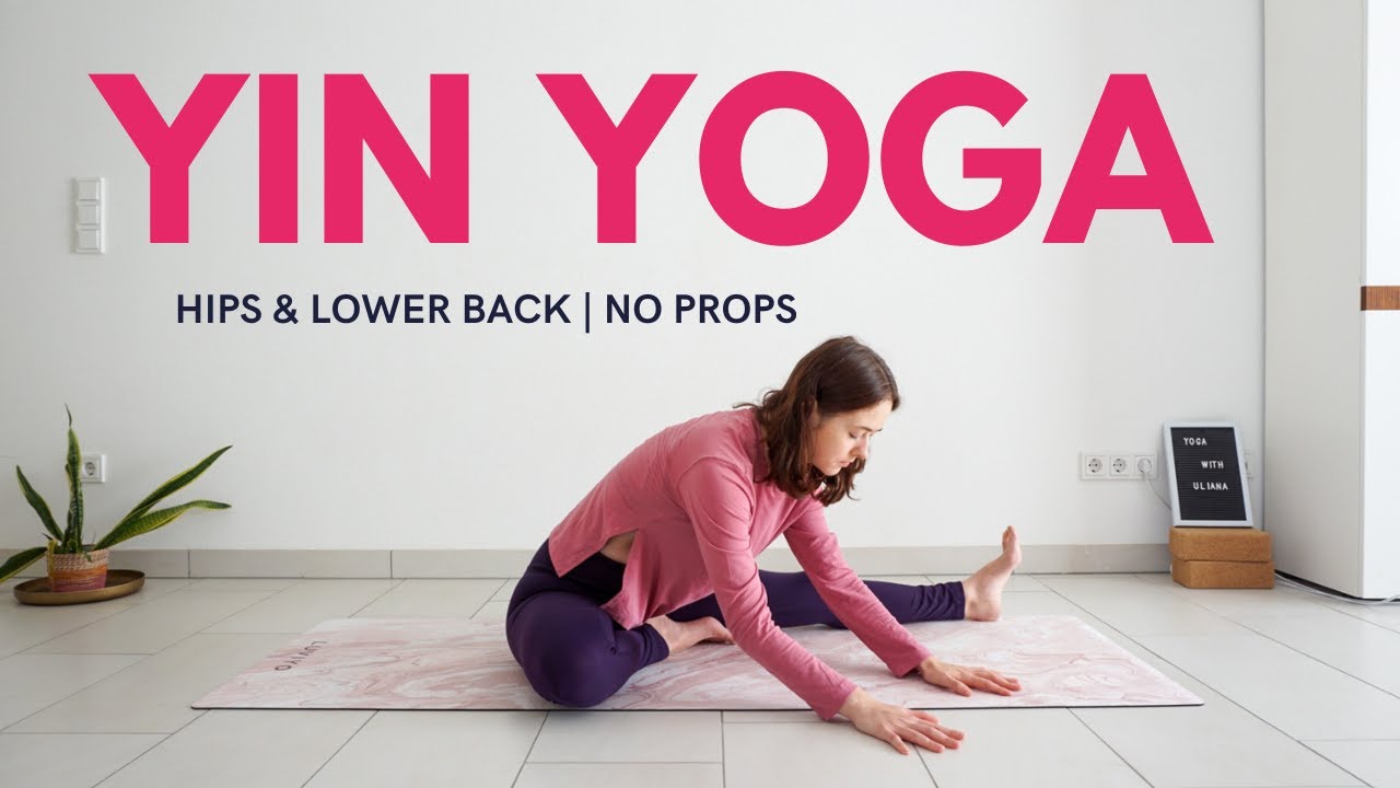 15 min Yin Yoga Hips & Lower Back | Slow and relaxing yoga practice without props