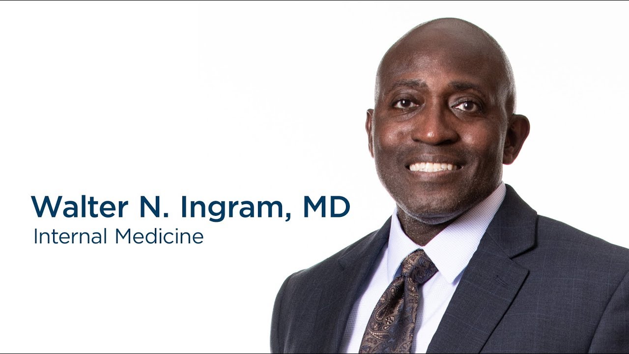 Walter Ingram, MD | Internal Medicine
