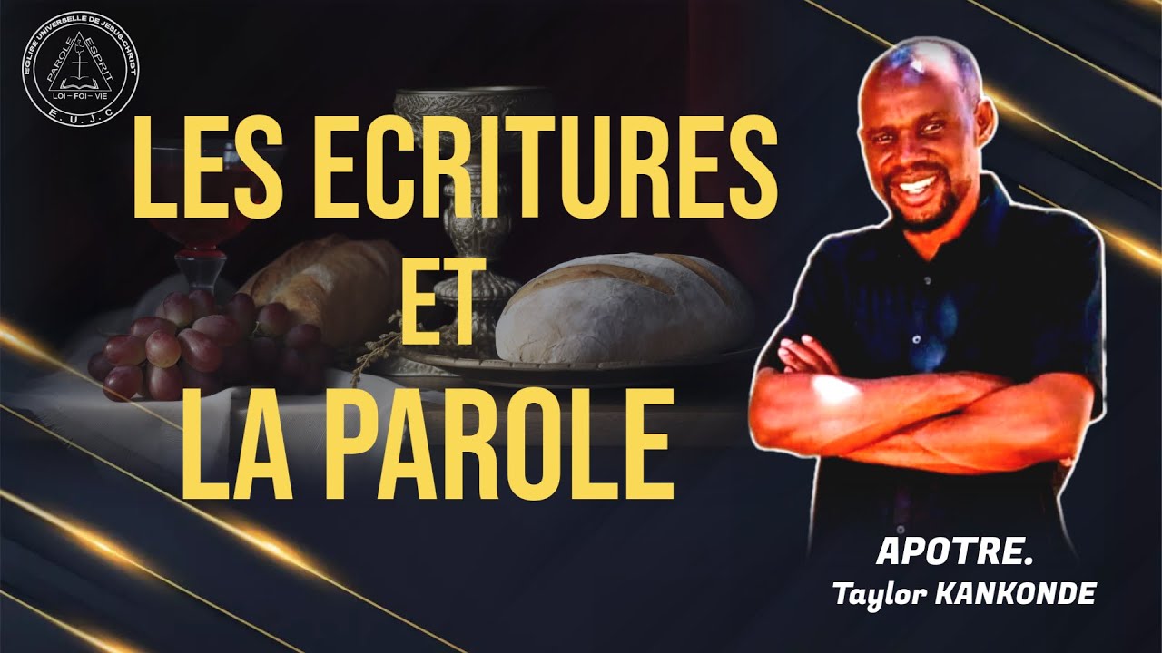 LES ÉCRITURES ET LA PAROLE