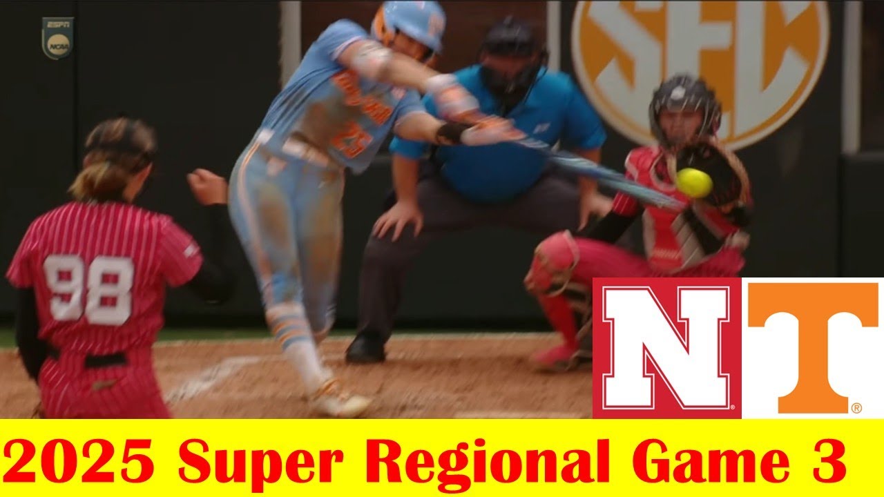 Nebraska vs #7 Tennessee Softball Highlights, 2025 NCAA Super Regional Site 7 Game 3