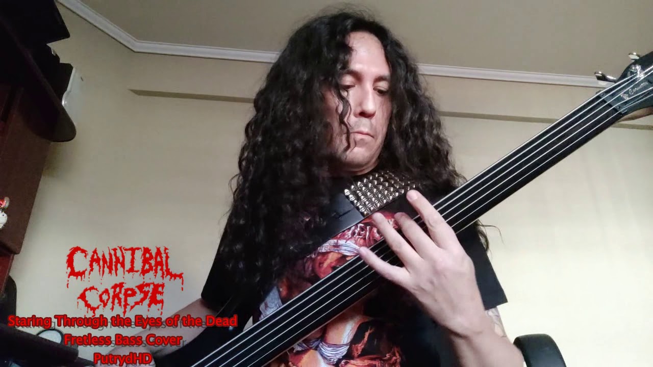 Cannibal Corpse - Staring Through the Eyes of the Dead