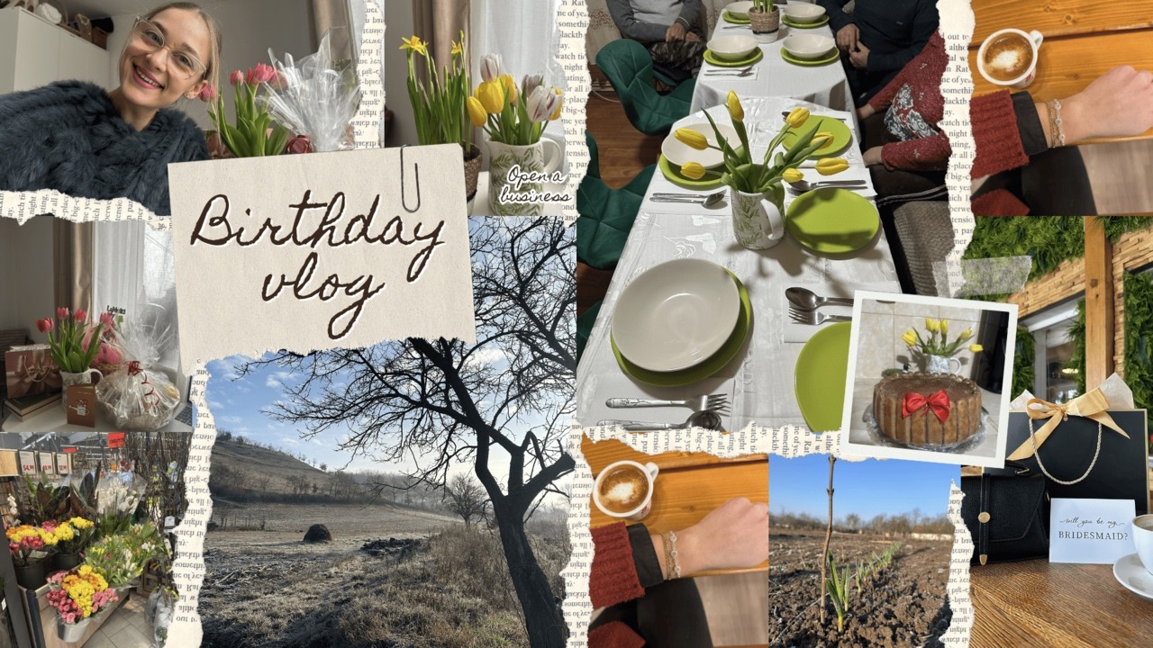 BIRTHDAY VLOG: CADOURI PRIMITE & CE AM FĂCUT DE ZIUA MEA ✨🌷