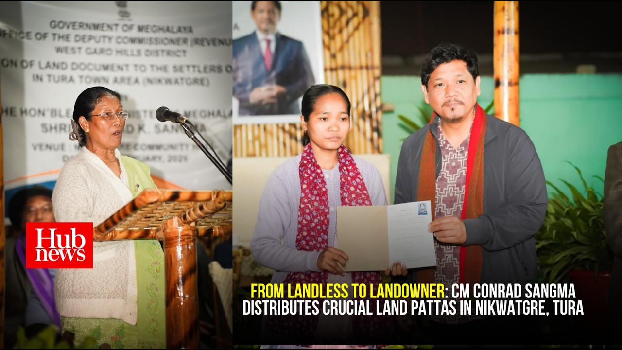 From Landless to Landowner: CM Conrad Sangma Distributes Crucial Land Pattas in Nikwatgre, Tura