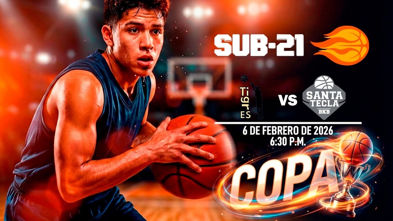 06 FEB | SUB 21 | COPA | TIGRES ES v. SANTA TECLA JUNIORS