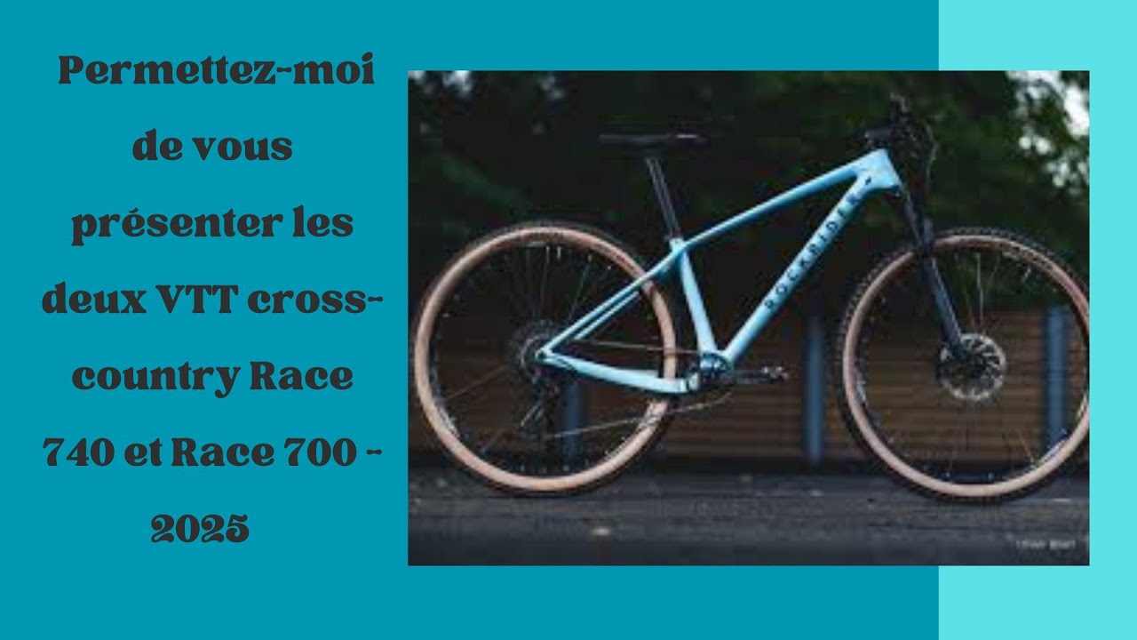 Permettez-moi de vous présenter les deux VTT cross-country Race 740 et Race 700 - 2025. #pourtoi