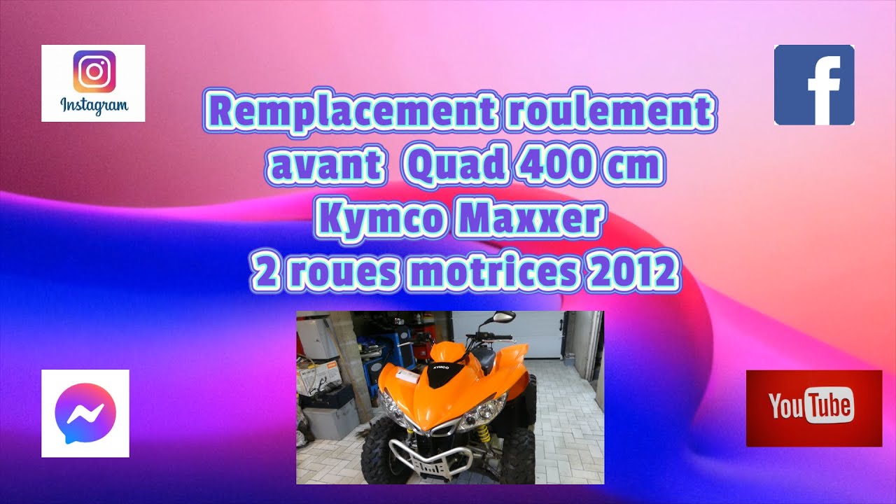 Remplacement roulement avant  Quad Kymco  400 Maxxer