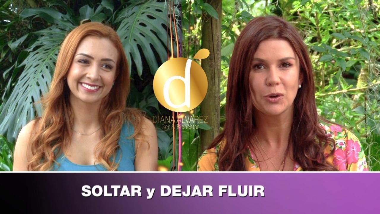 Pasos para SOLTAR y dejar FLUIR 🤲🏻🌬 | Diana Alvarez & María Elena  Badillo