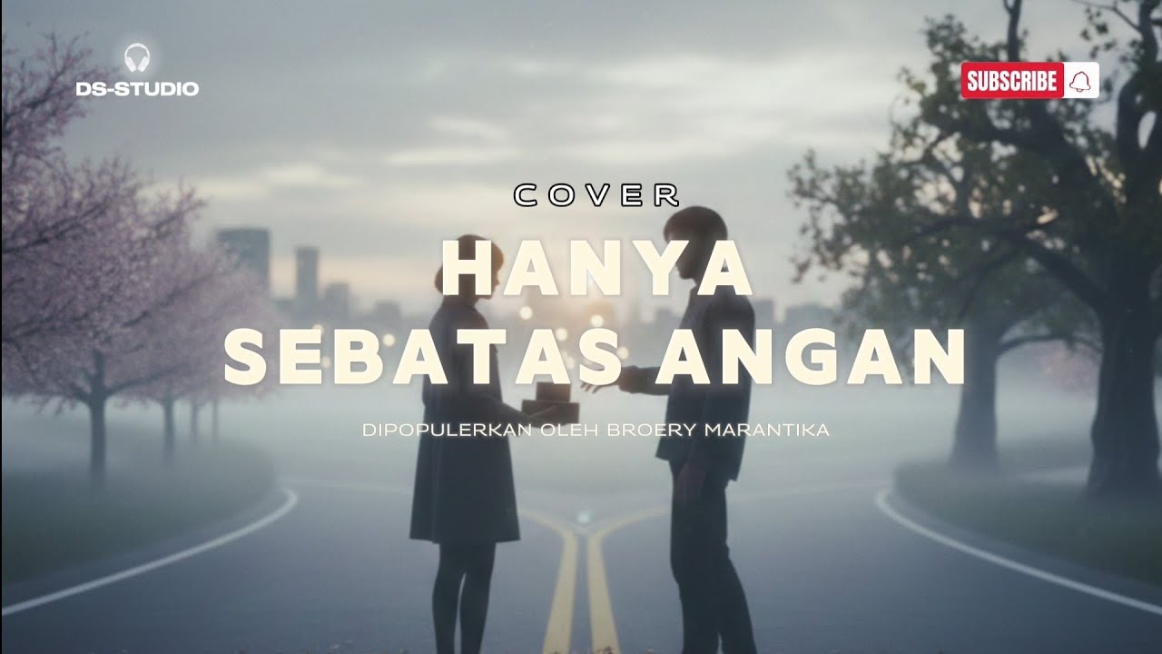COVER *HANYA SEBATAS ANGAN* BROERY MARANTIKA_DS-STUDIO