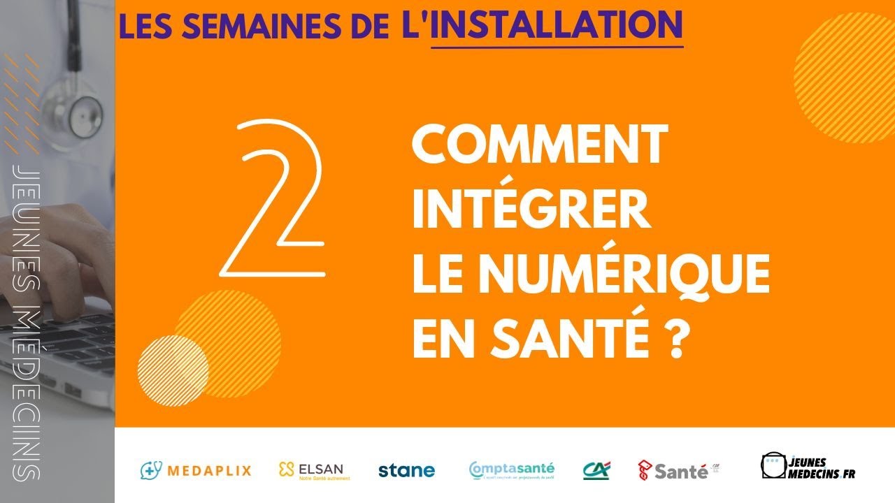 #Semainesdelinstallation 2023 - Le numérique en santé