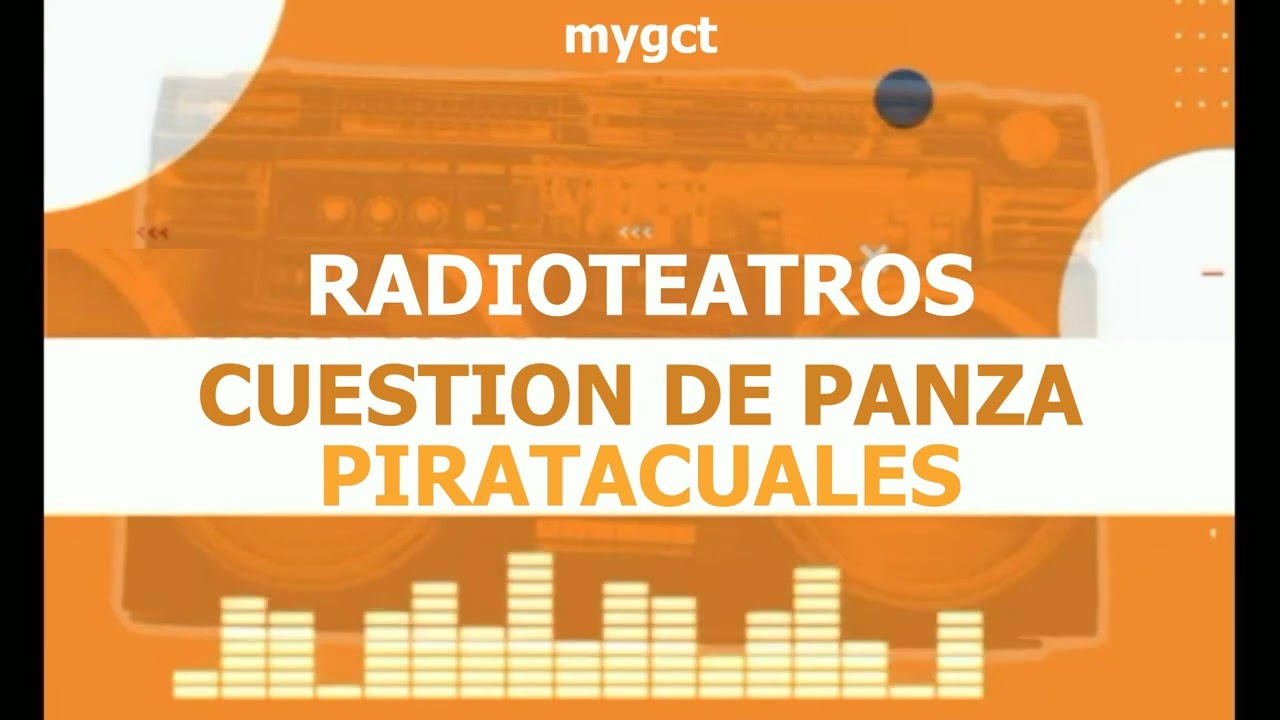 Cuál Es? RadioTeatros Cuestión De Panza