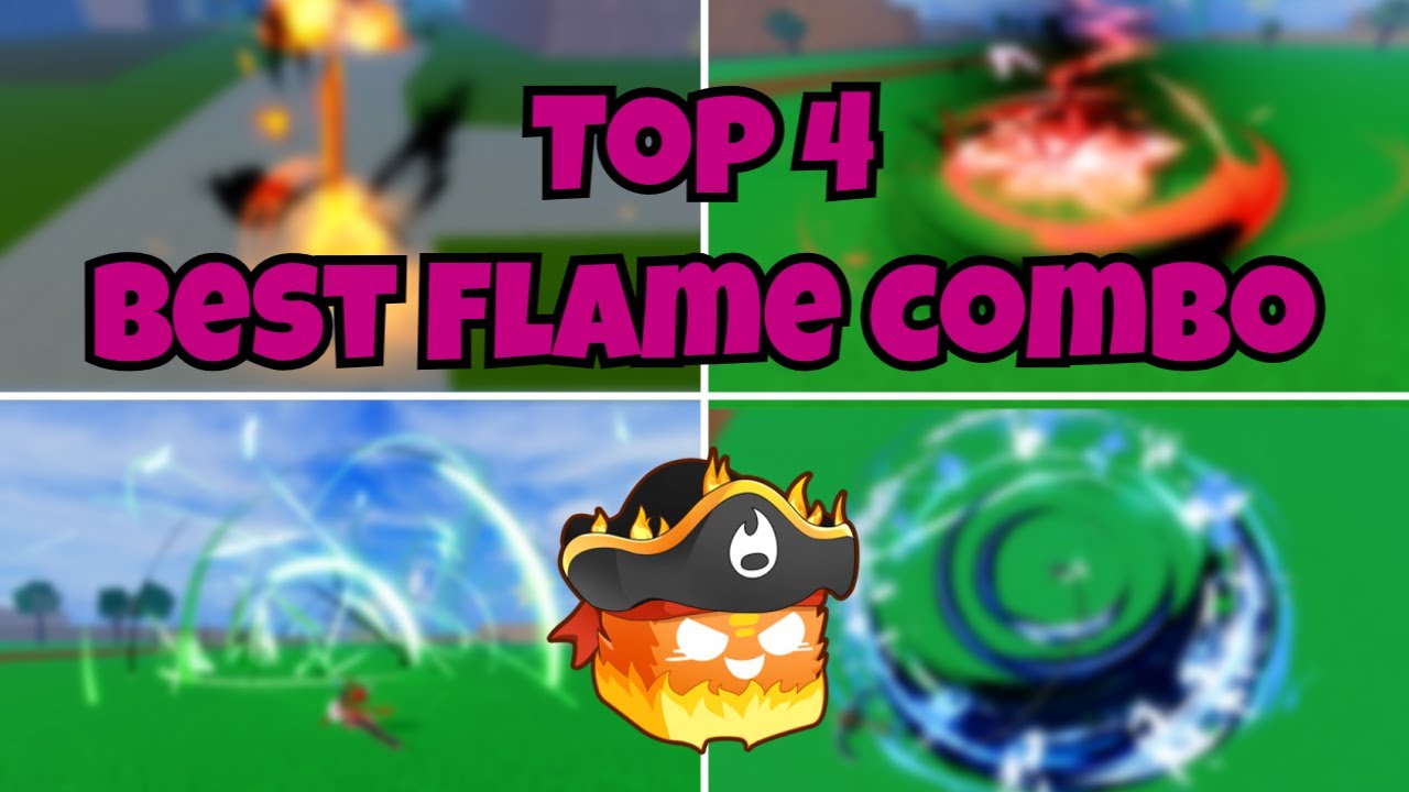 TOP 4 Flame Combos! | Blox Fruits