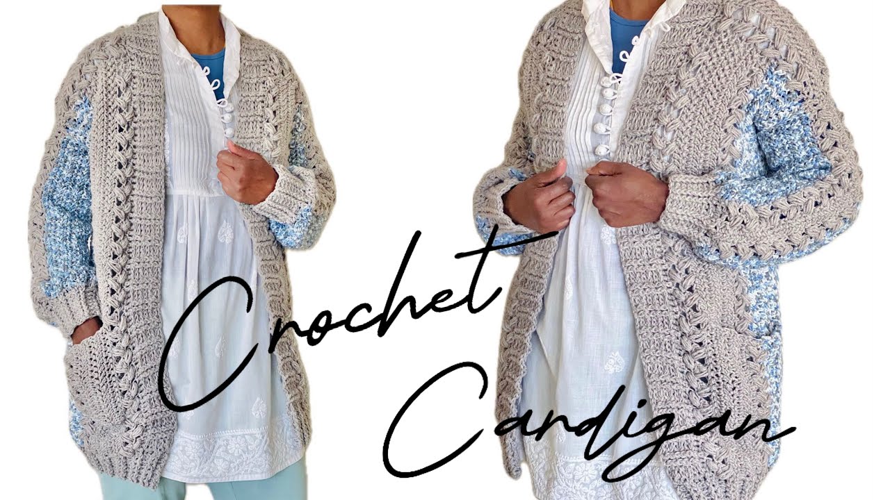 How to crochet a Cardigan