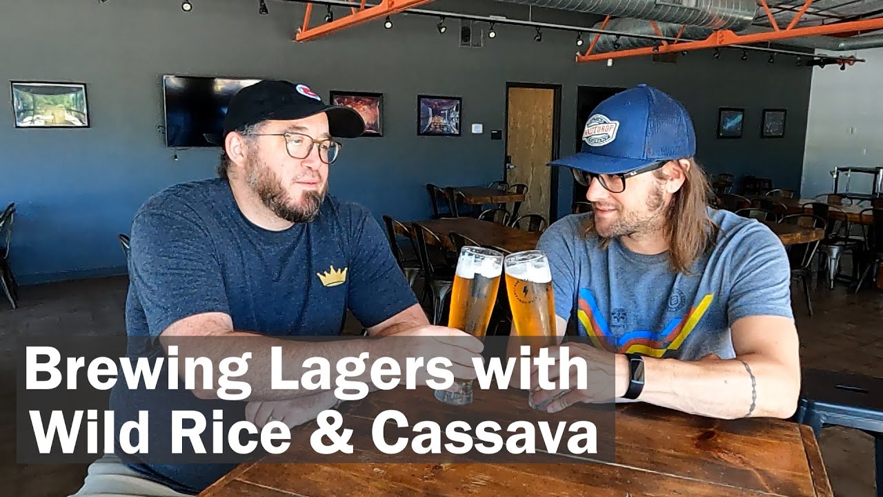 Brewing Lagers with Wild Rice & Cassava