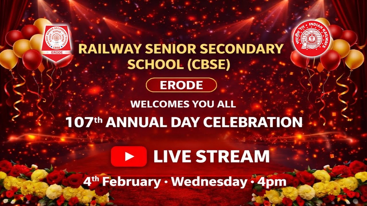107th Annual Day Celebrations 2026. ✨ Railway Senior Secondary School, Erode ✨