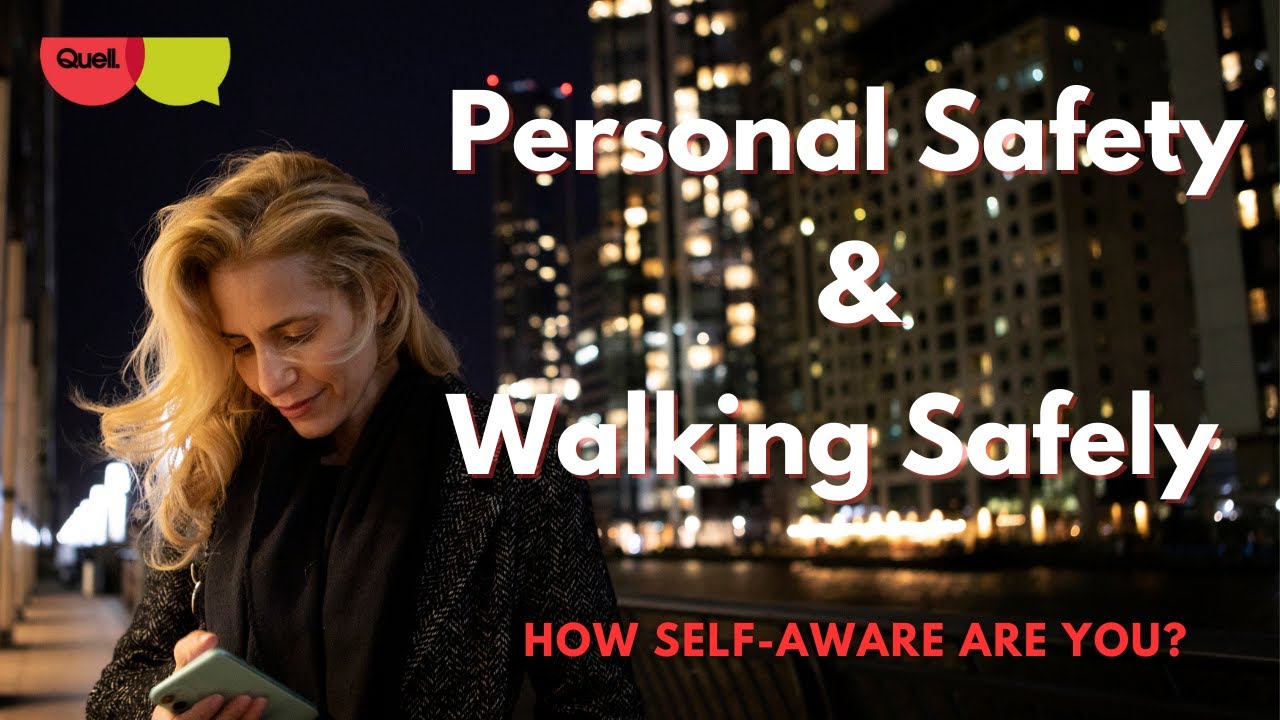 Personal Safety - Walking Safely
