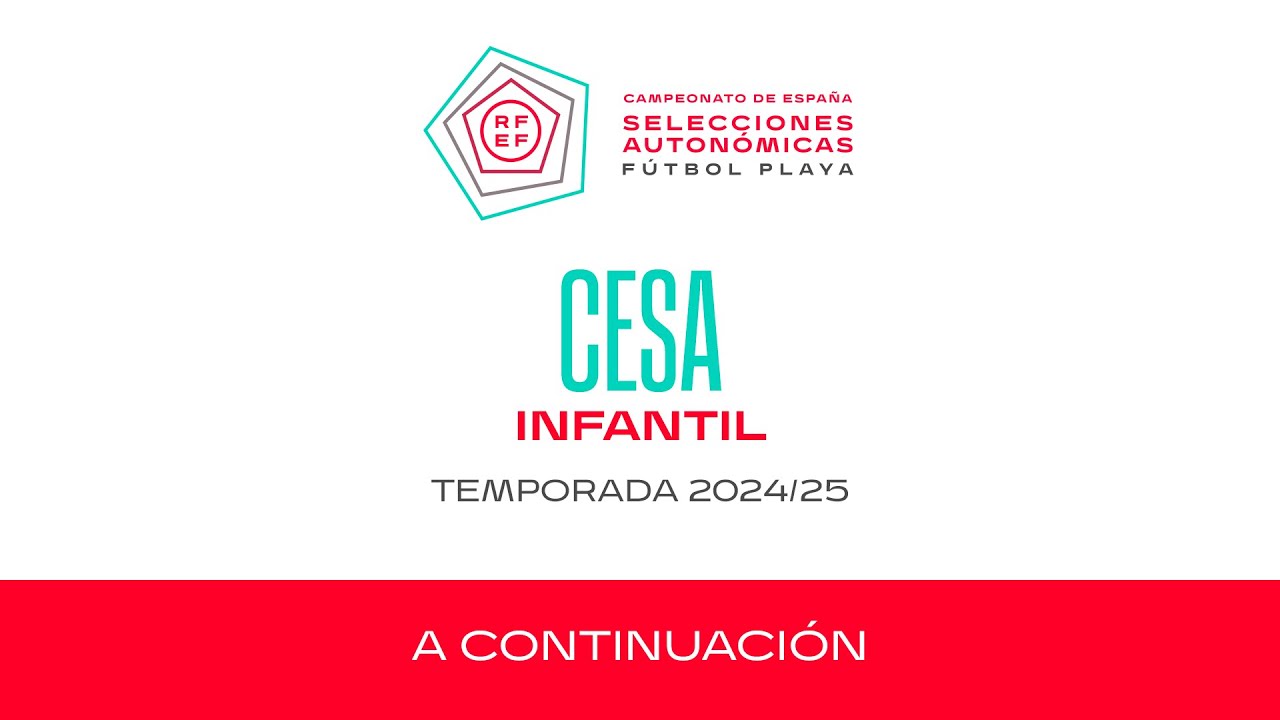 Comunidad Valenciana - Ceuta | Fútbol playa | CESA | Infantil | Temp. 2024/25