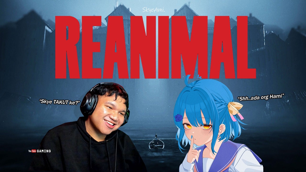 【REANIMAL】SKYE & OOHAMI Plays Horror Game Together for de 1st Time!【Hoshizora】