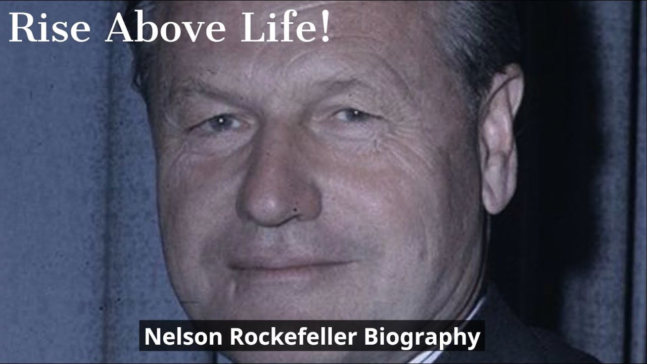 Nelson Rockefeller Biography