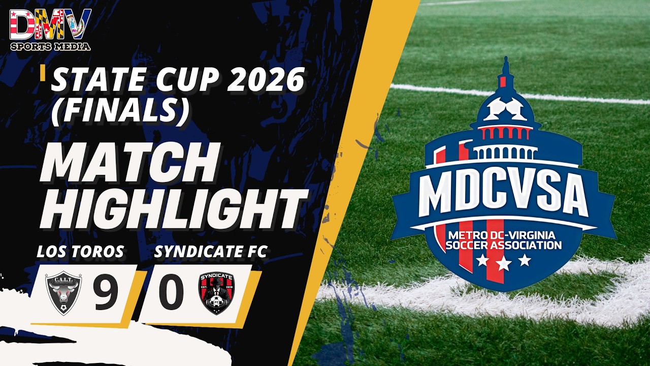 MDCVSA STATE CUP 2026 Finals HIGHLIGHTS Los Toros vs Syndicate FC