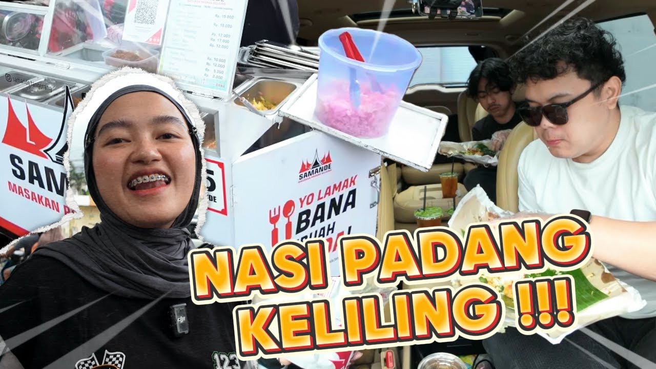 BELI NASI PADANG KELILING SAMA ORANG PADANG ASLI ??!