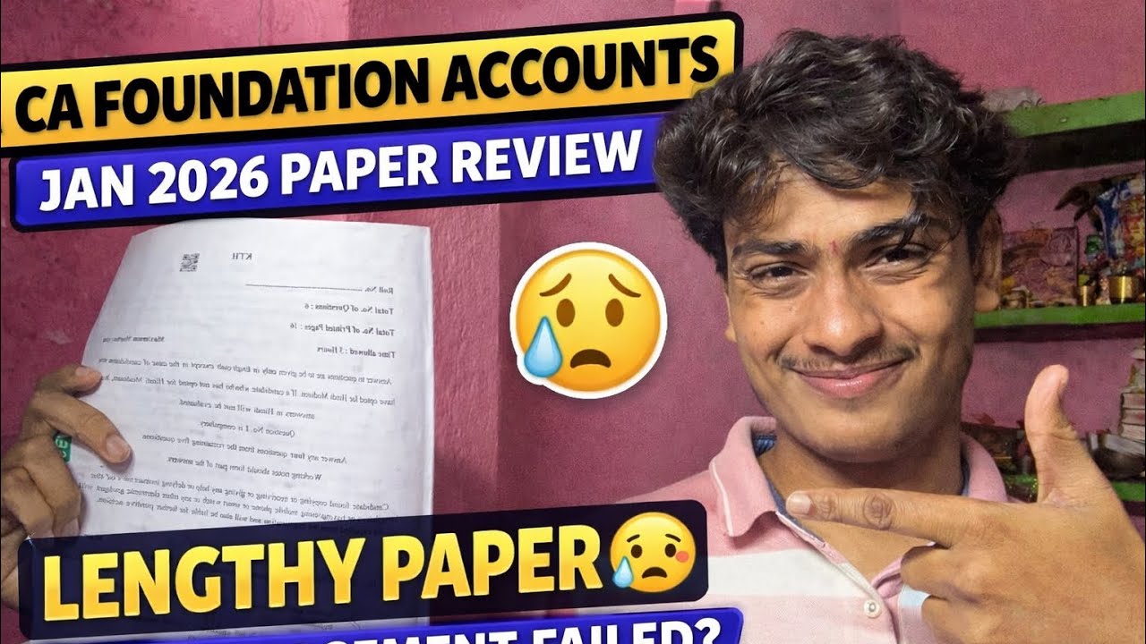 CA Foundation Accounts Jan 2026 Paper Review 😓 | Lengthy Paper | Expected Marks & Analysis
