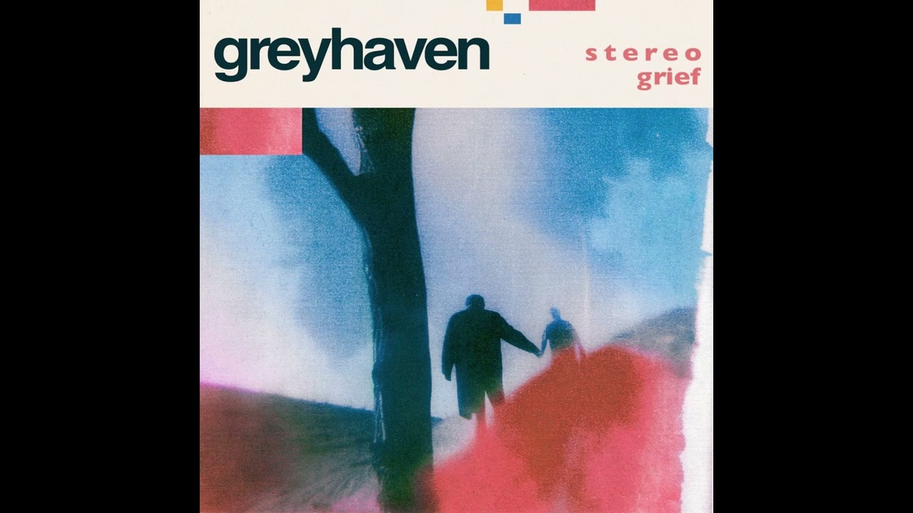 Greyhaven - Stereo Grief [2024]