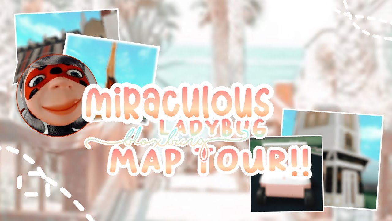 miraculous ladybug bloxburg map tour!! (unfinished/new map?!?!) 🐞
