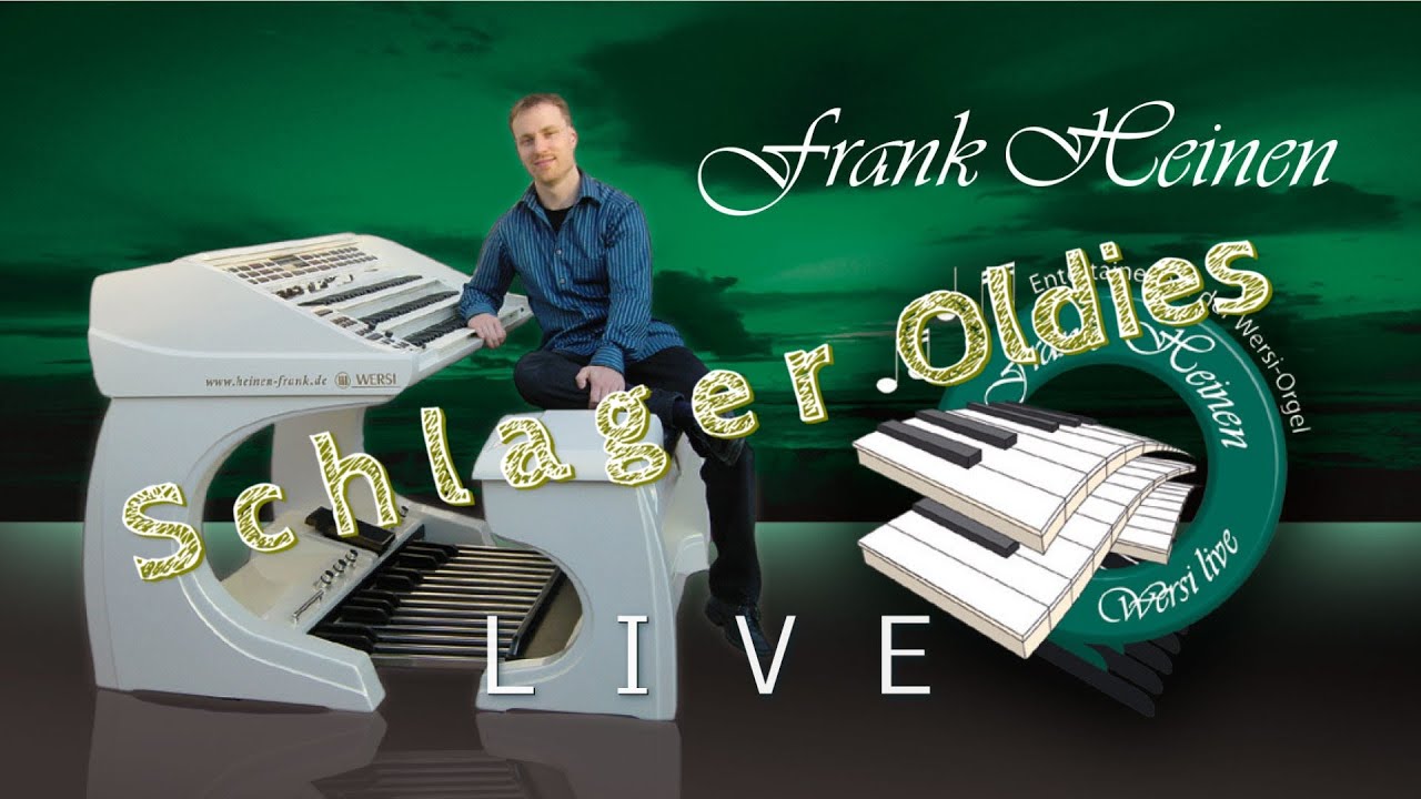 Schlager Oldies - LIVE gespielt auf der WERSI Orgel mit Frank Heinen