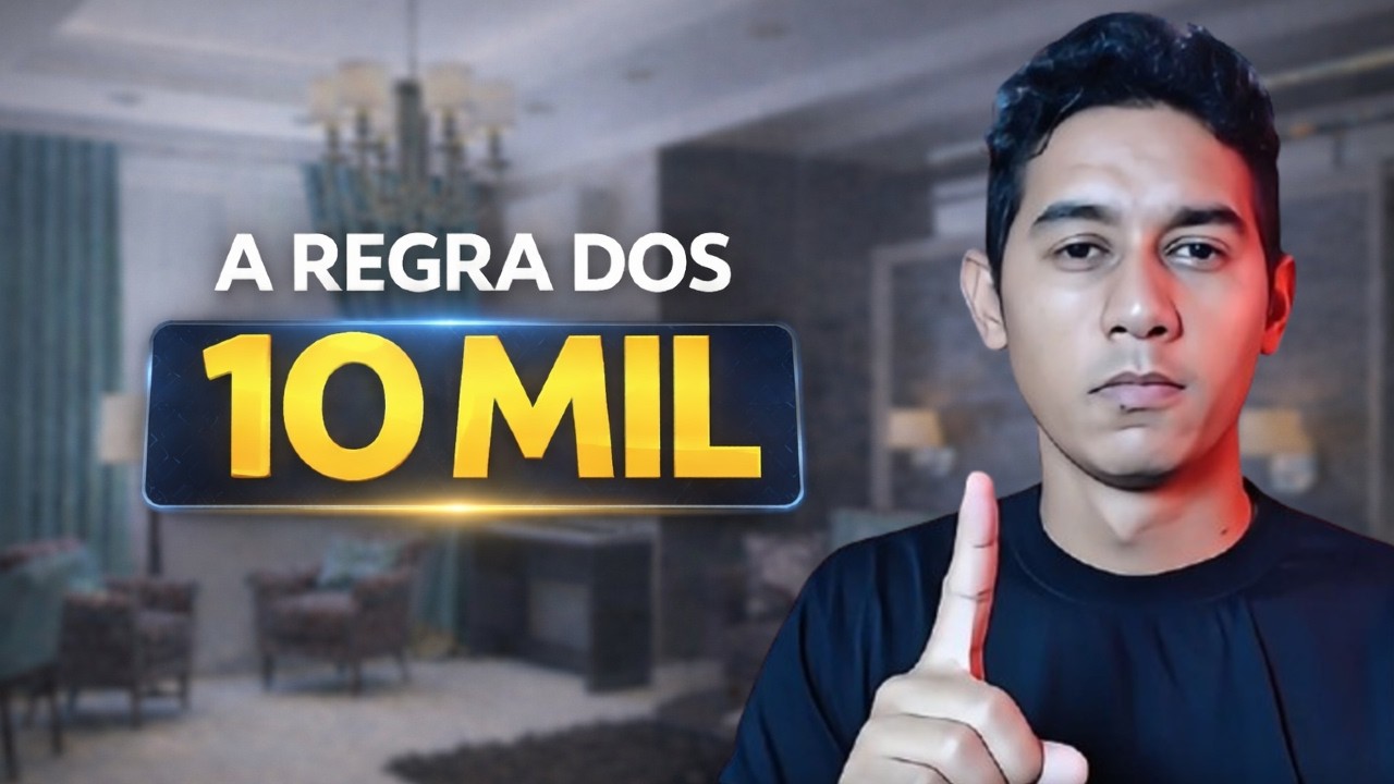 Por que SUA VIDA MUDA ao juntar 10 mil reais