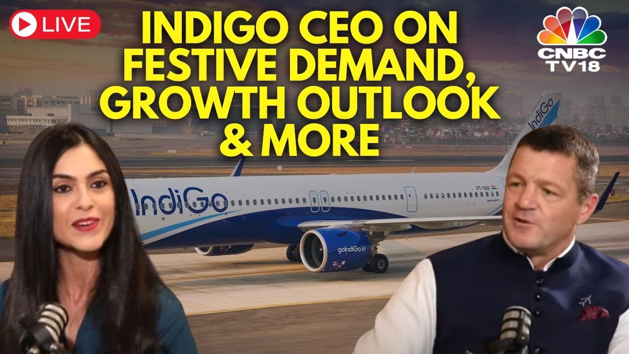 LIVE | Shereen Bhan In Conversation With IndiGo's CEO Pieter Elbers On Festive Demand Growth & More