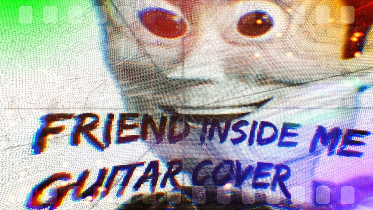 Friend Inside Me Guitar Cover 