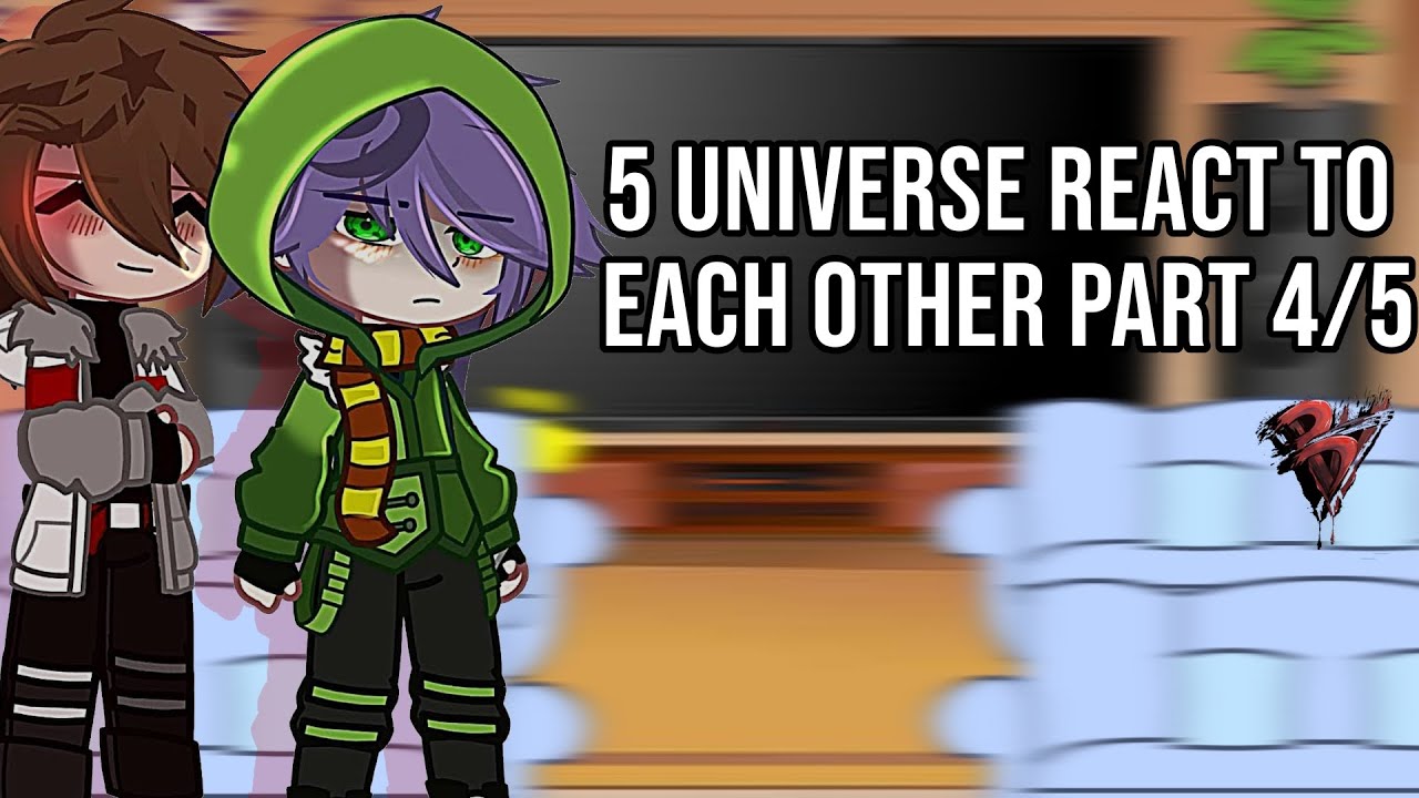5 universe react to each other|part 4/5|moshi