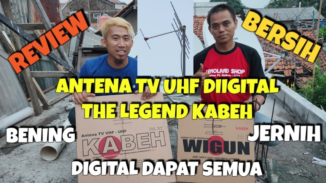 Review Antena TV Kabeh Analog dan Digital Bersih Semua