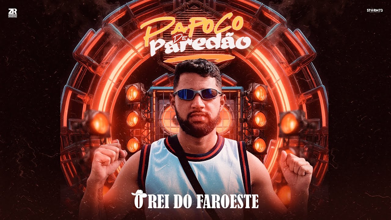 O Rei do Faroeste - Papoco de Paredão - Repertório Atualizado