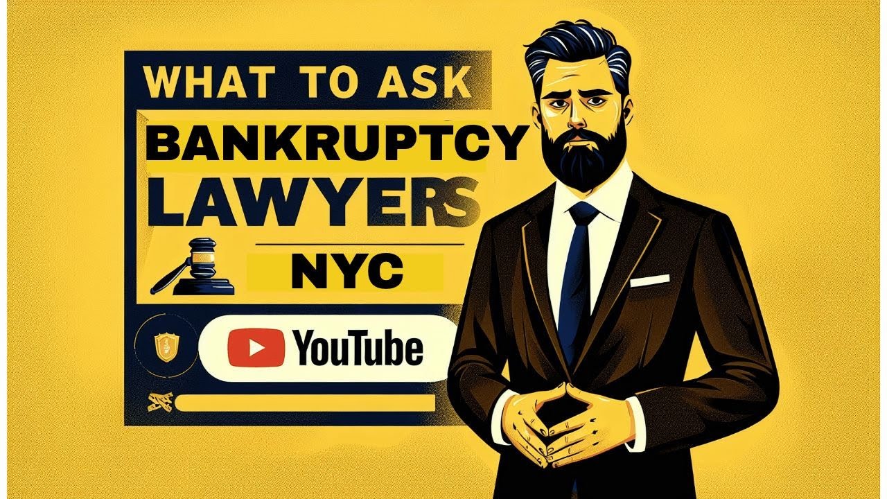 Questions to Ask NYC Bankruptcy Lawyers When Looking To Get Out of Debt